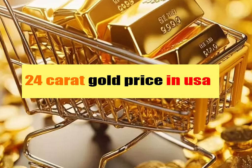 24 carat gold price in usa