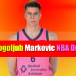 bogoljub markovic nba draft3jpg