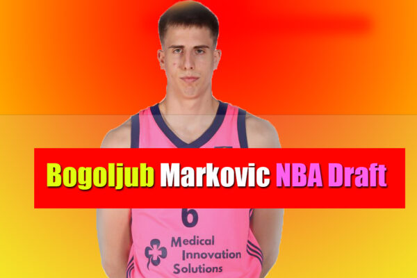 bogoljub markovic nba draft bogoljub markovic nba draft3jpg