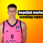 bogoljub markovic scouting report