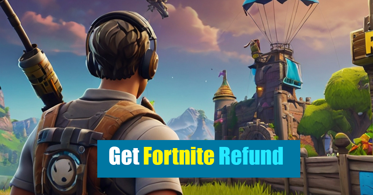 how to check my fortnite refund status :Check Your Fortnite Refund Status